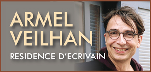 Résidence d'écrivain - Armel Veilhan